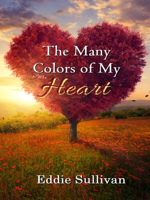 cover image of The Many Colors of My Heart